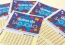 Estimado em R$ 250 milhões, prêmio da Quina de São João deve ser recorde; veja como apostar